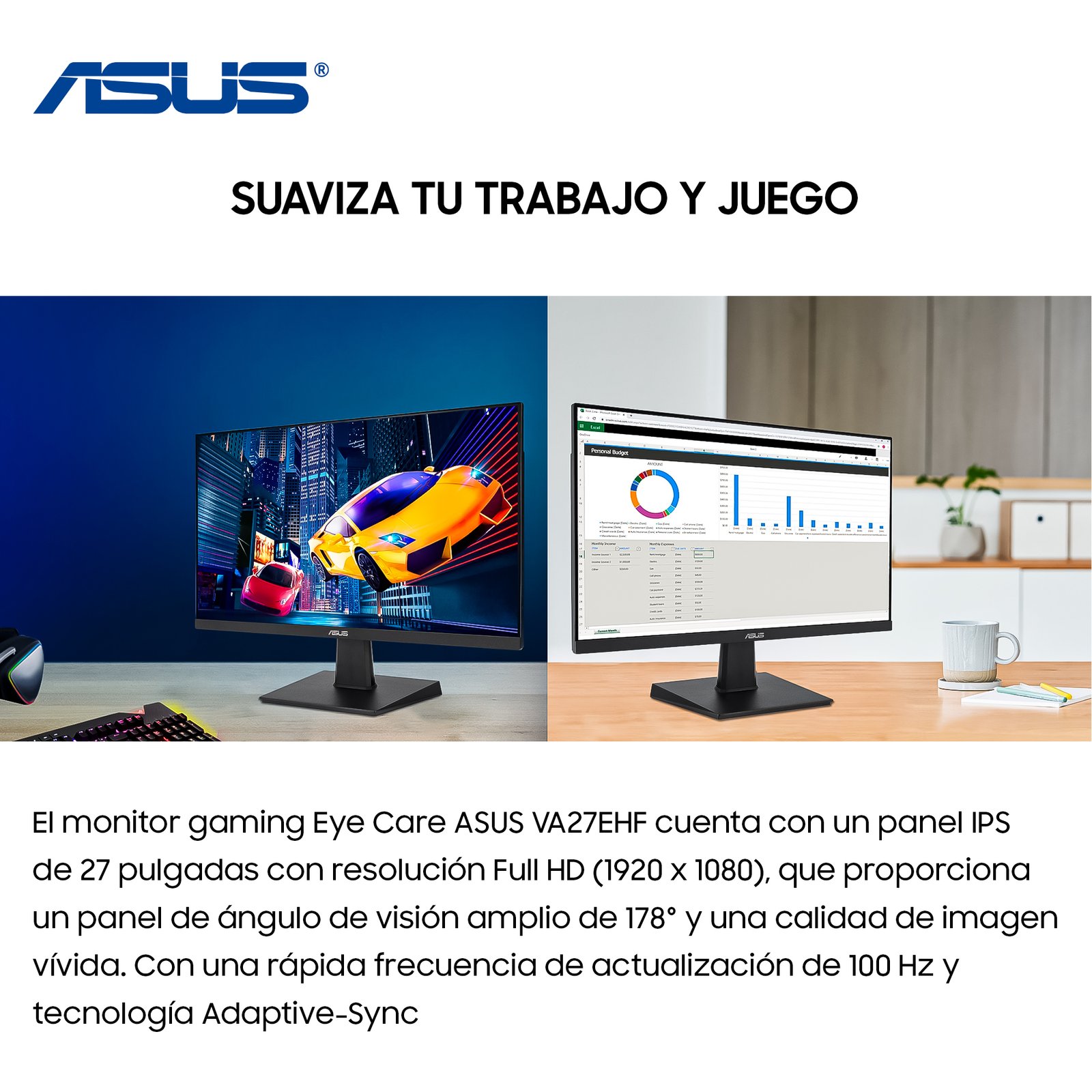monitor asus va27ehf 27" ips full hd 100hz, 1ms: potencia y fluidez. monitor asus va27ehf 27" ips full hd 100hz, 1ms: potencia y fluidez.
